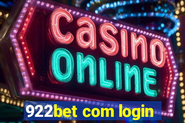 922bet com login