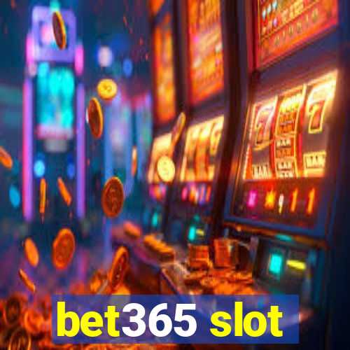 bet365 slot