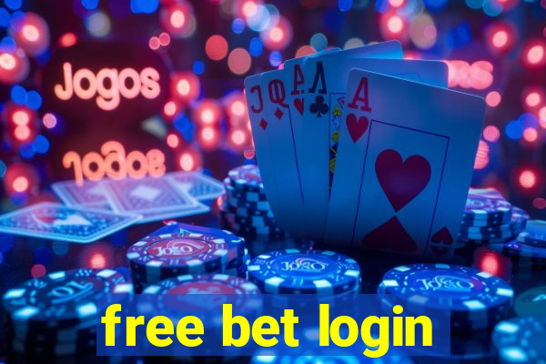 free bet login