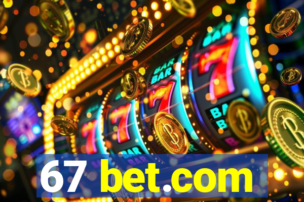 67 bet.com