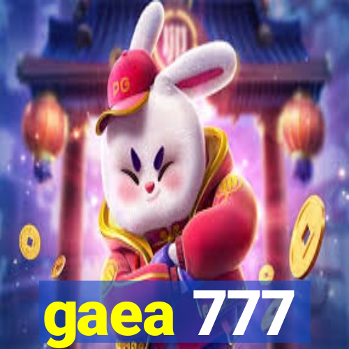 gaea 777