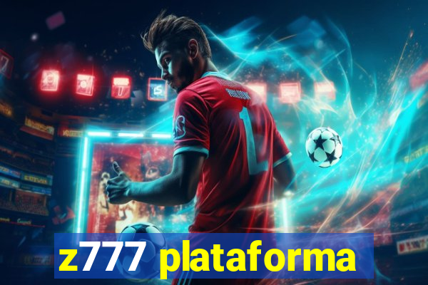 z777 plataforma