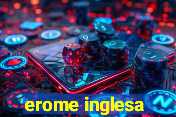 erome inglesa