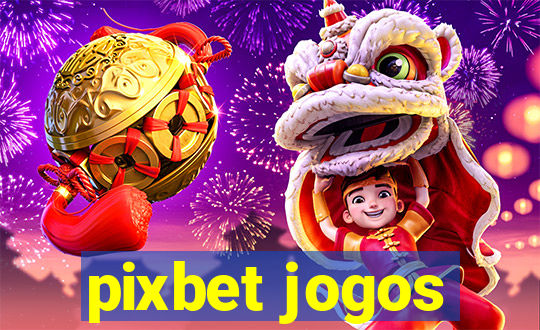 pixbet jogos