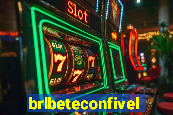 brlbeteconfivel