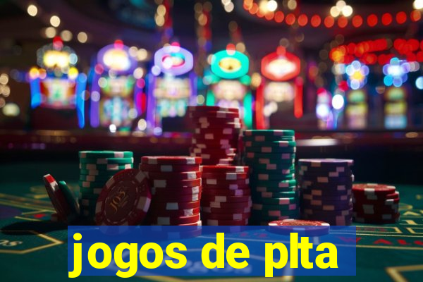 jogos de plta