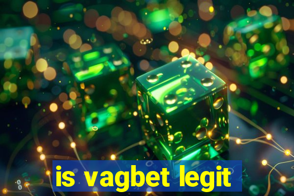 is vagbet legit