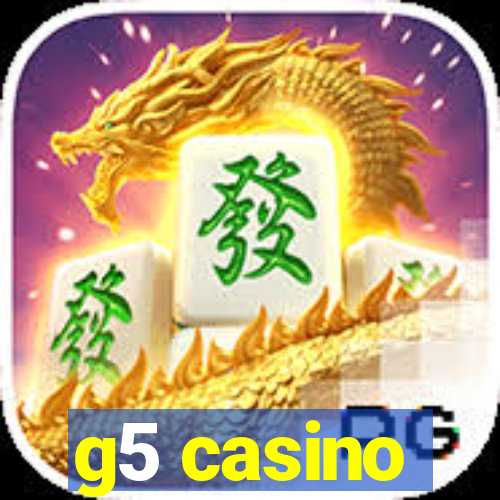 g5 casino