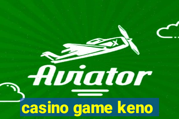 casino game keno