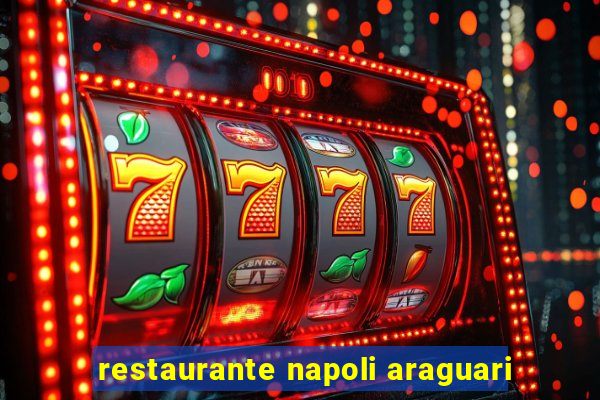 restaurante napoli araguari