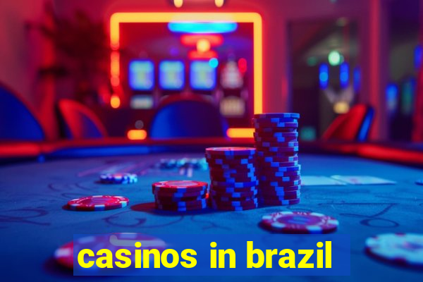 casinos in brazil