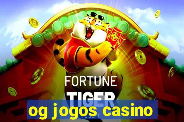 og jogos casino