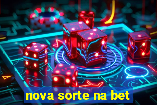 nova sorte na bet