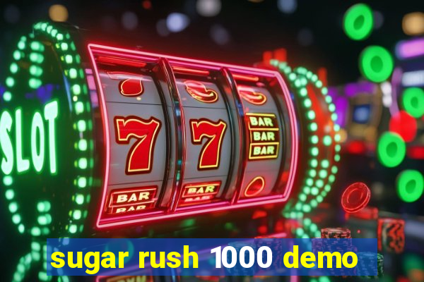 sugar rush 1000 demo