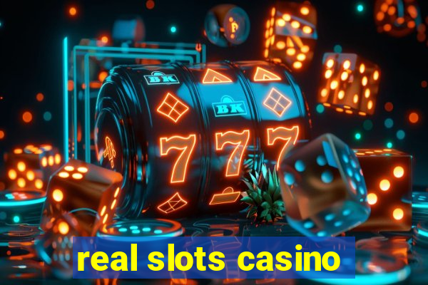 real slots casino