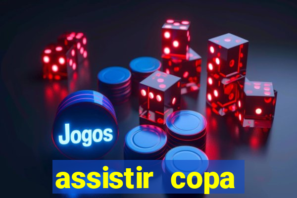 assistir copa america ao vivo