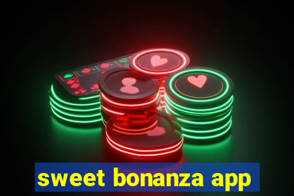 sweet bonanza app