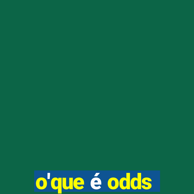 o'que é odds