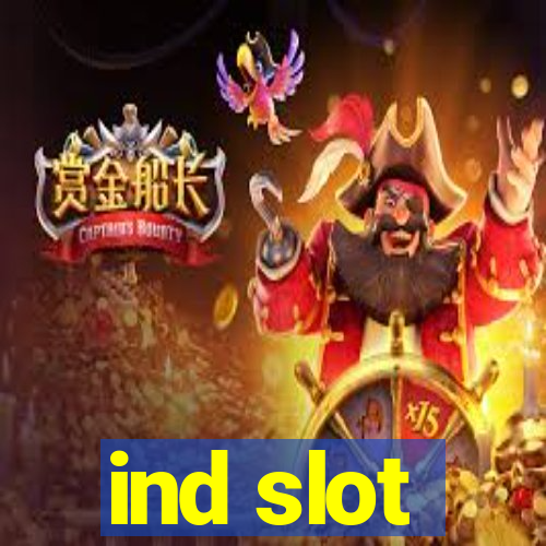 ind slot