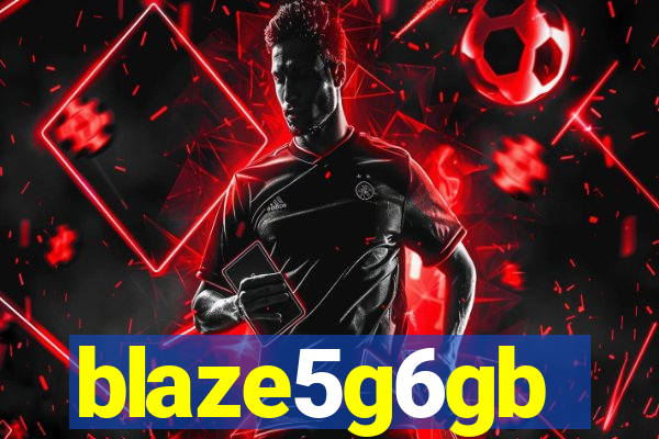 blaze5g6gb