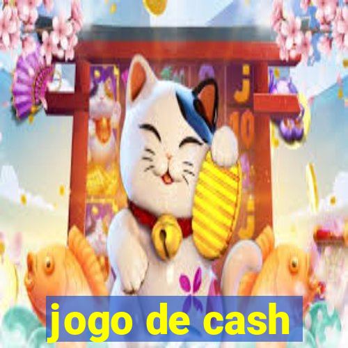 jogo de cash