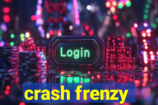 crash frenzy