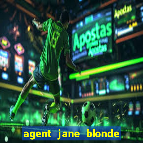 agent jane blonde max volume slot free