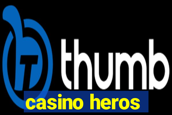 casino heros