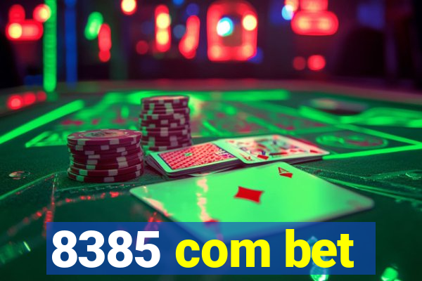 8385 com bet