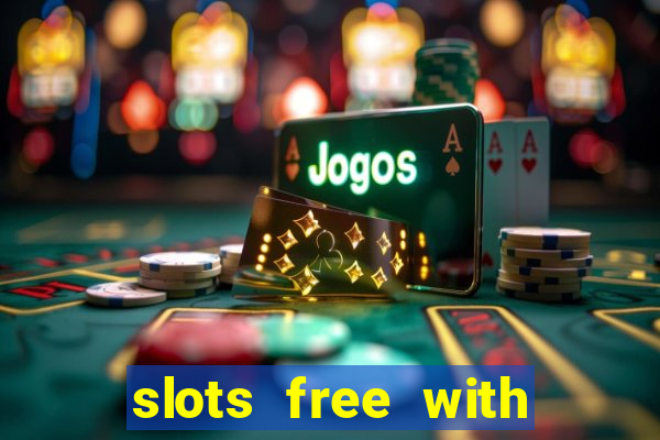 slots free with bonus casino real 199t 8i32a