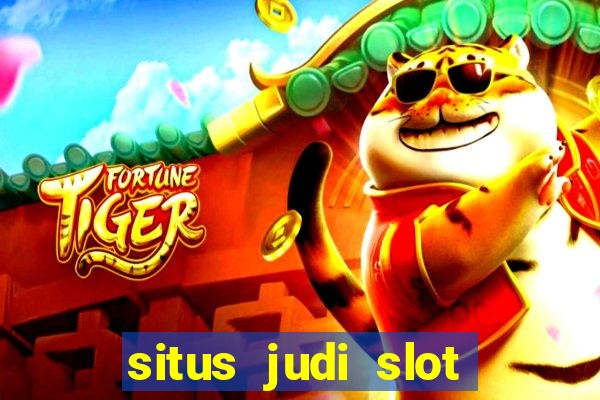 situs judi slot online tergacor