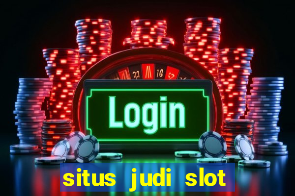 situs judi slot online tergacor