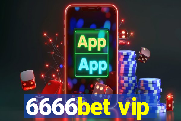 6666bet vip