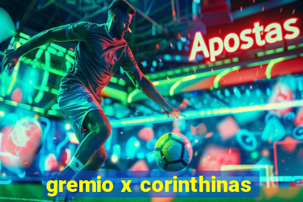 gremio x corinthinas