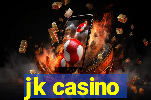 jk casino