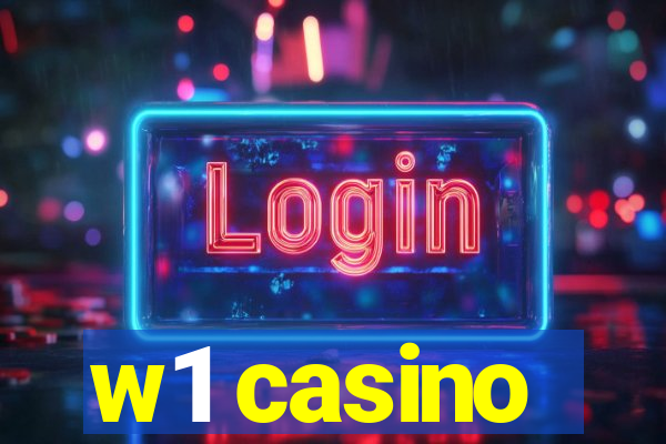 w1 casino