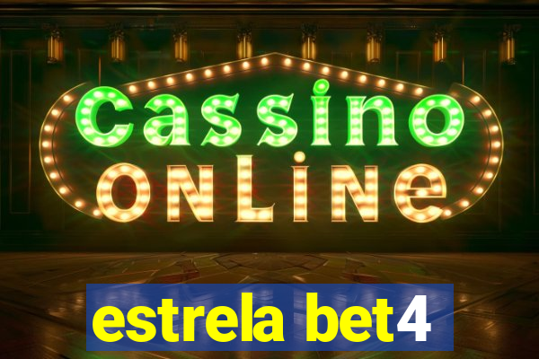 estrela bet4