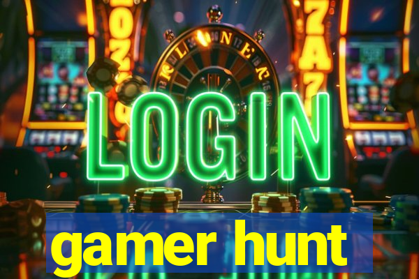 gamer hunt