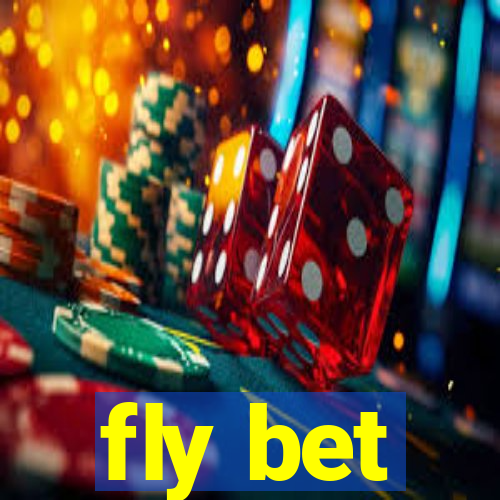 fly bet