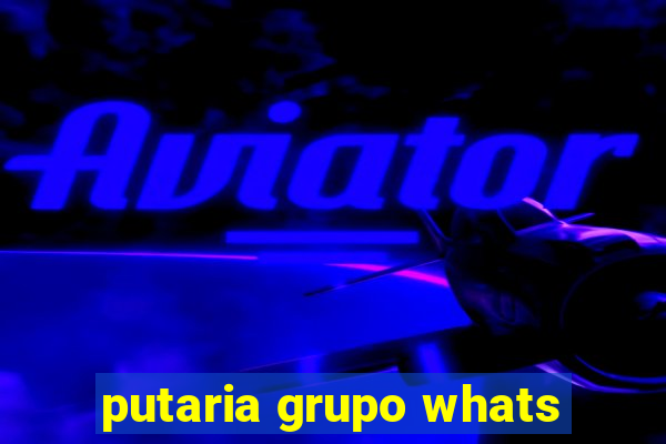 putaria grupo whats