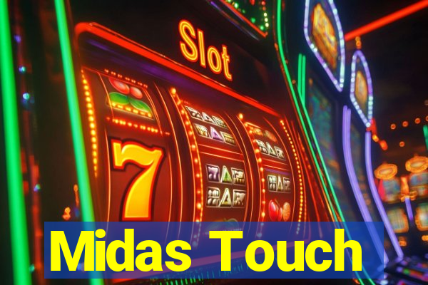 Midas Touch