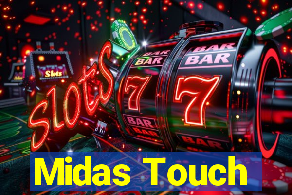 Midas Touch