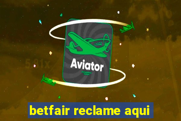 betfair reclame aqui