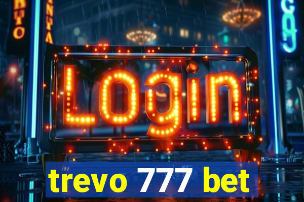 trevo 777 bet