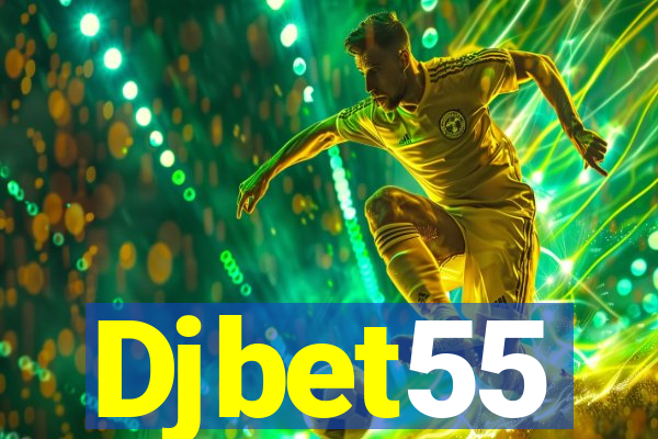 Djbet55