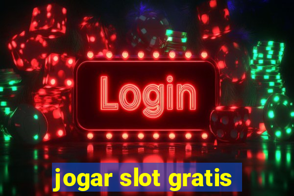 jogar slot gratis