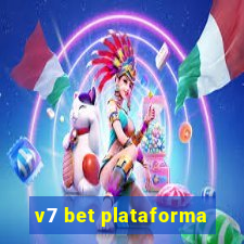 v7 bet plataforma