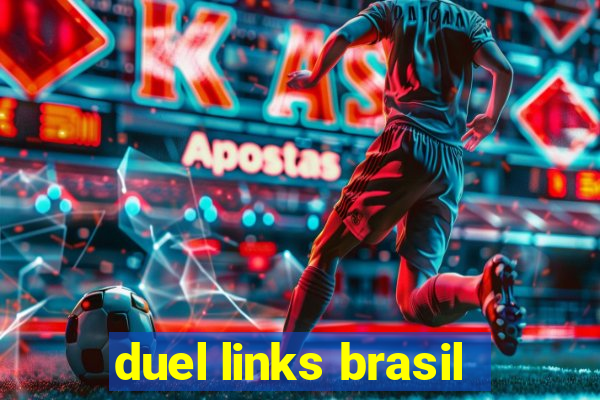 duel links brasil