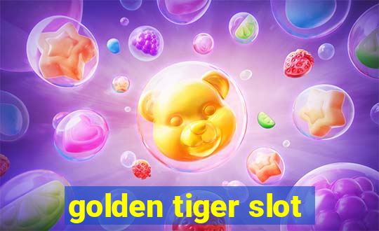 golden tiger slot