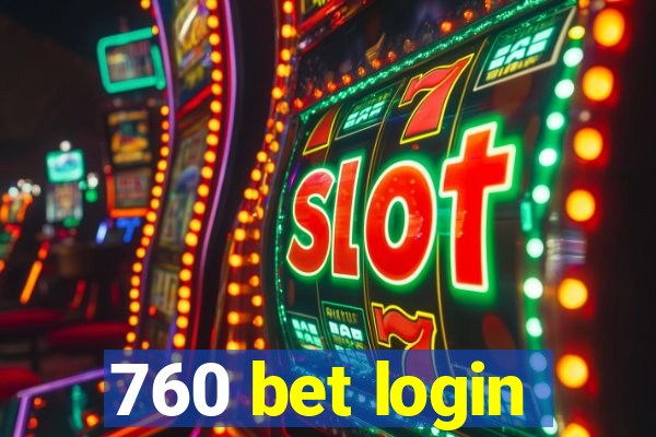 760 bet login